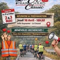 Réunion de Préparation #TrainHard 2026 Jeudi 16 Avril 18h30 Salle Guynemer Le Creusot